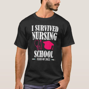 I Survived Nursing School 2022 Rn Lpn Nurse Gradua T-Shirt