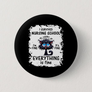 I Survived Nursing School Graduation 2025 2 Inch Round Button