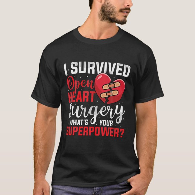 I Survived Open Heart Surgery Open Heart Surgery M T-Shirt (Front)