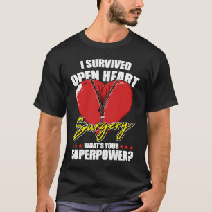 I Survived Open Heart Surgery Recovery For Patient T-Shirt