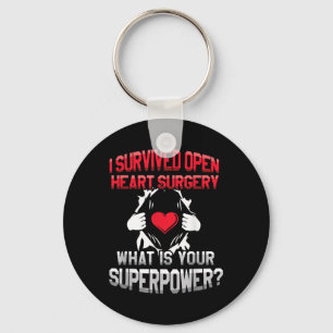 I Survived Open Heart Surgery What Is Your Superpo Keychain