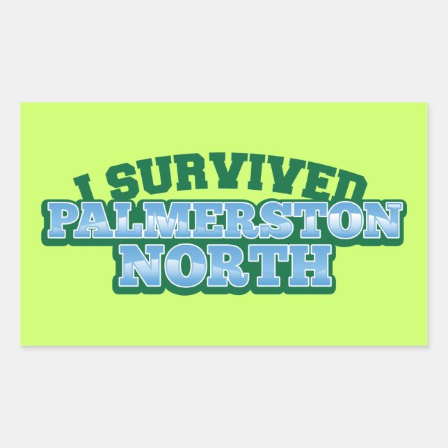 I Survived PALMERSTON NORTH Sticker (Front)