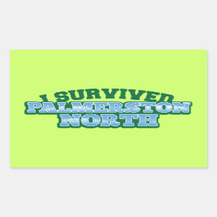 I Survived PALMERSTON NORTH Sticker