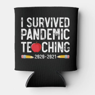 I Survived Pandemic Teaching 2020 2021 Apple Can Cooler