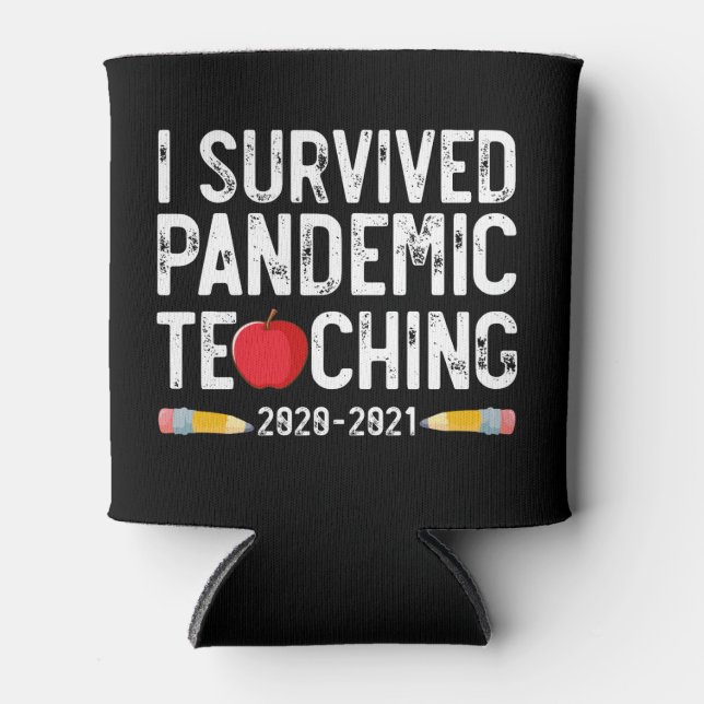 I Survived Pandemic Teaching 2020 2021 Apple Can Cooler (Front)
