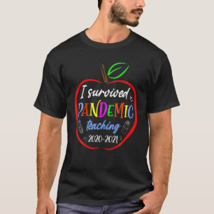 I Survived Pandemic Teaching 2021 For Teacher Back T-Shirt
