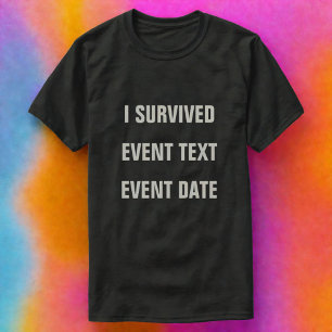 I Survived Personalize It! Tee Shirt