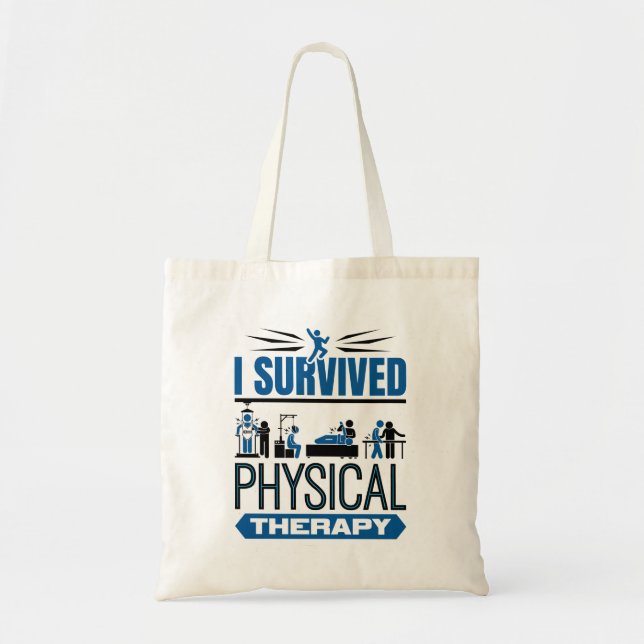 I Survived Physical Therapy Survivor Tote Bag (Front)