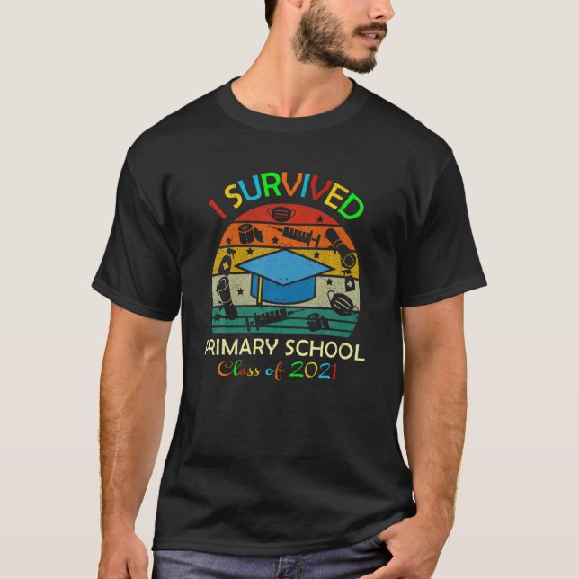 I Survived Primary School Graduation Class Of 2021 T-Shirt (Front)