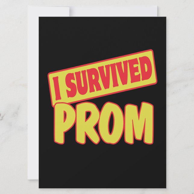 I SURVIVED PROM INVITATION (Front)
