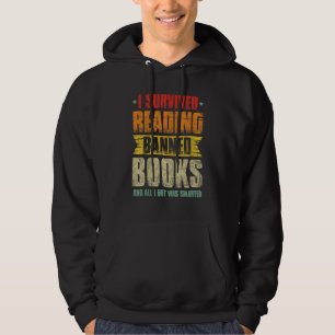 I Survived Reading Banned Books Book Bookaholic Hoodie