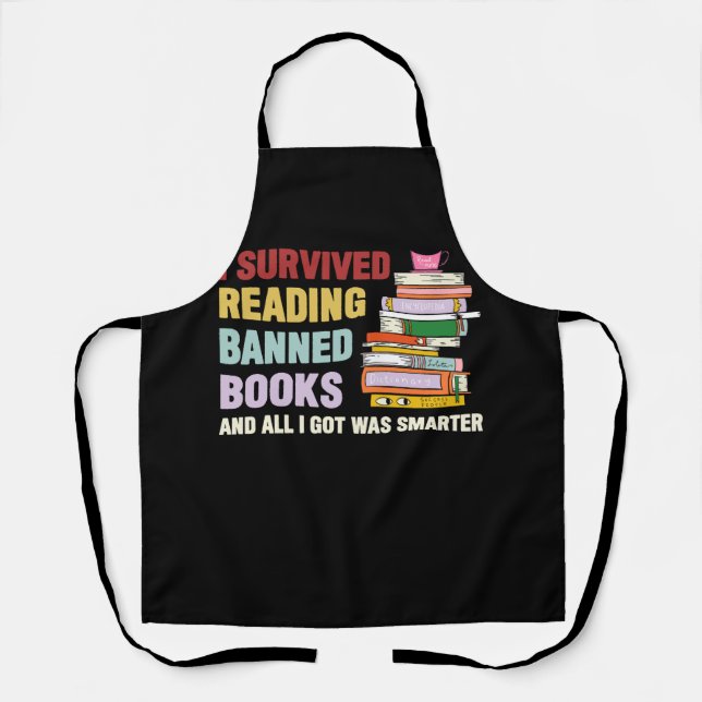 I Survived Reading Banned Books Book Lover Bookaho Apron (Front)