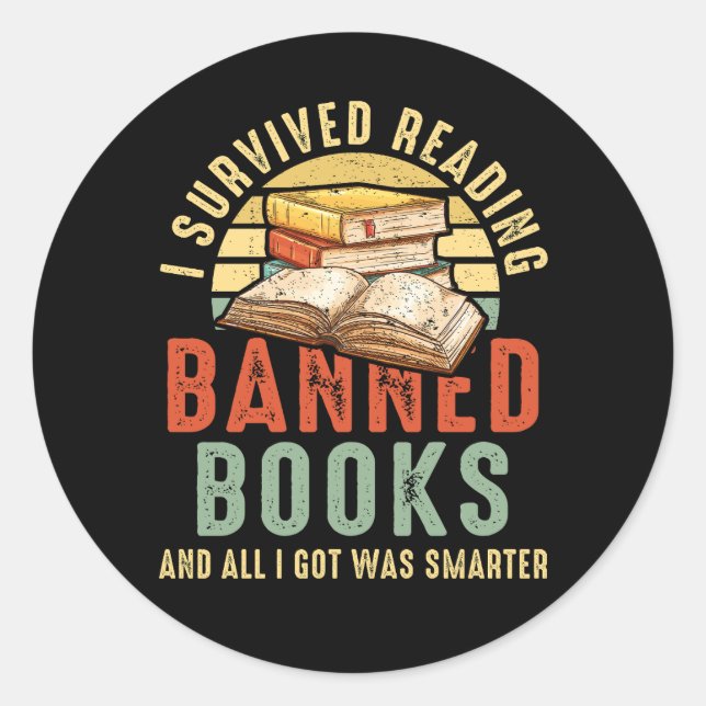 I Survived Reading Banned Books Book Lover Bookaho Classic Round Sticker (Front)