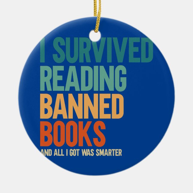 I Survived Reading Banned Books Book Lover Ceramic Ornament (Front)