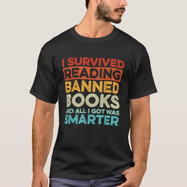 I Survived Reading Banned Books T-Shirt (Front)