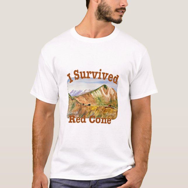 I Survived Red Cone, Colorado T-Shirt (Front)
