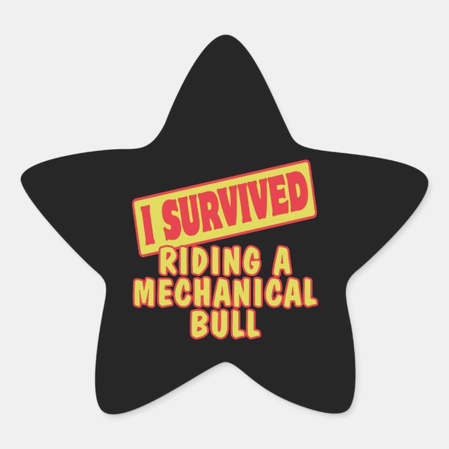 I SURVIVED RIDING A MECHANICAL BULL STAR STICKER (Front)