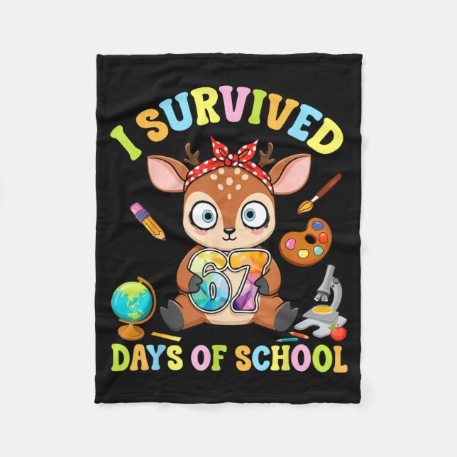 I Survived Six Seven Days Of School Cute Deer Stud Fleece Blanket (Front)