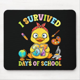 I Survived Six Seven Days Of School Cute Duck Stud Mouse Pad