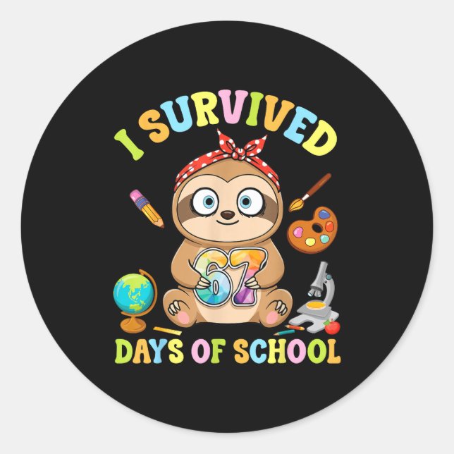 I Survived Six Seven Days Of School Cute Sloth Stu Classic Round Sticker (Front)