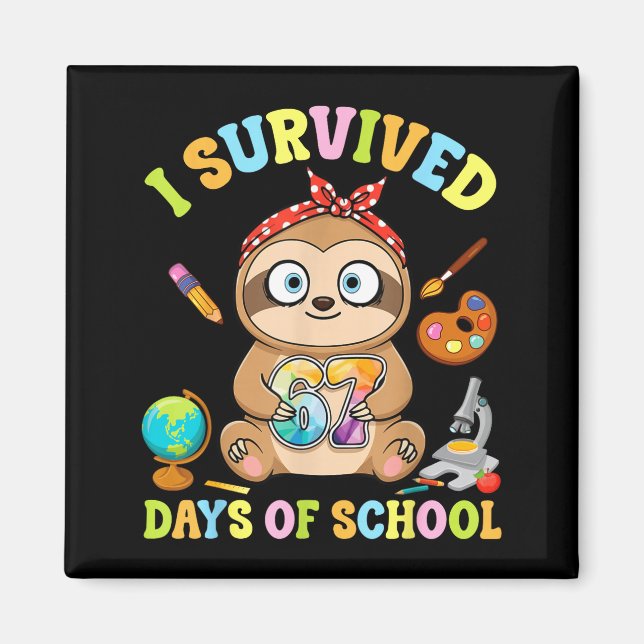 I Survived Six Seven Days Of School Cute Sloth Stu Magnet (Front)