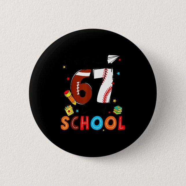 I Survived Sixty Seven Days Of School Funny Baseba 2 Inch Round Button (Front)