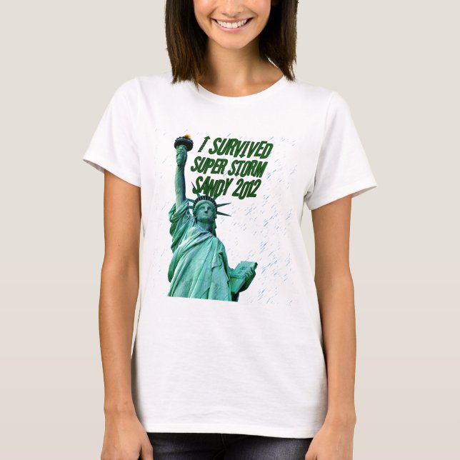 I survived storm Sandy,2012_ T-Shirt (Front)