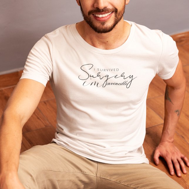 I Survived Surgery-I'm Invincible T-Shirt (Creator Uploaded)