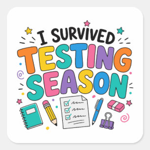I Survived Testing Season School Humor Square Sticker
