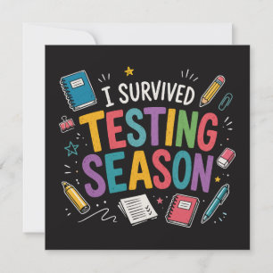 I Survived Testing Season School Humour Invitation