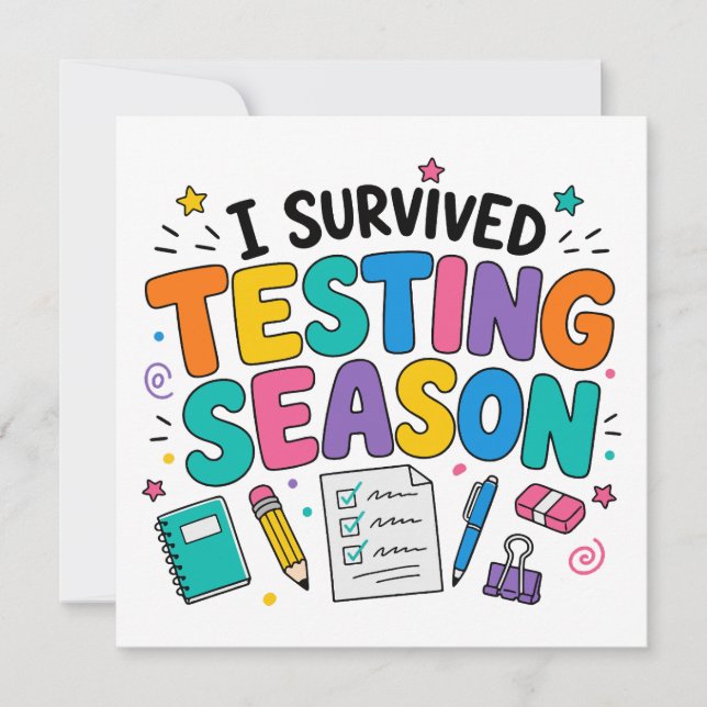 I Survived Testing Season School Humour Invitation (Front)