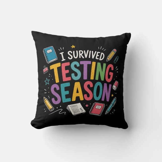 I Survived Testing Season School Humour Throw Pillow (Front)