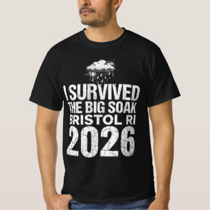 I Survived The Big Soak Bristol RI 2026 Funny Heav T-Shirt