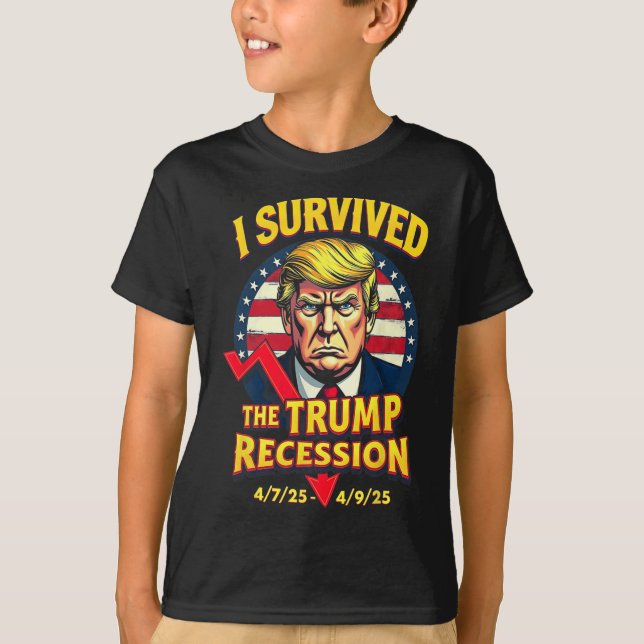 I Survived The Billionaire Recession 4725–4925 Tru T-Shirt (Front)
