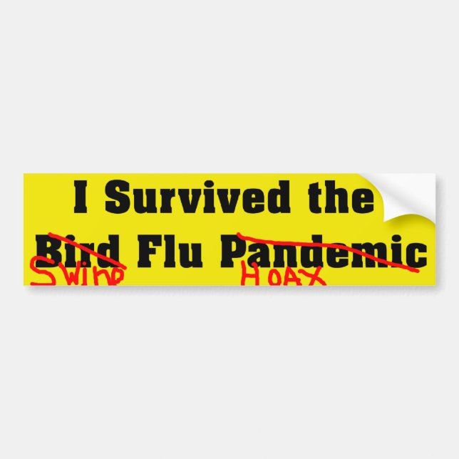 I Survived The Bird Flu Pandemic Bumper Sticker (Front)
