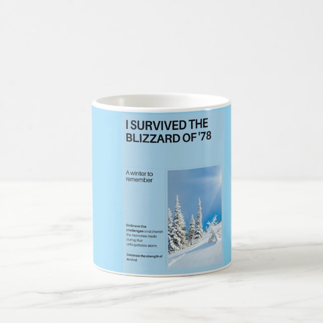I Survived The Blizzard of '78 Coffee Mug (Center)