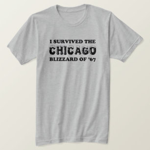 I Survived the Chicago Blizzard of 1967. T-Shirt