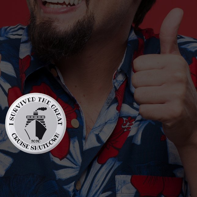 I survived the cruise shutdown 2 inch round button (Creator Uploaded)