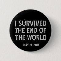 I Survived The End Of The World Button