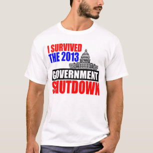 I survived the government shutdown T-Shirt