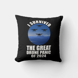 I Survived The Great Drone Panic Of 2024 Throw Pillow