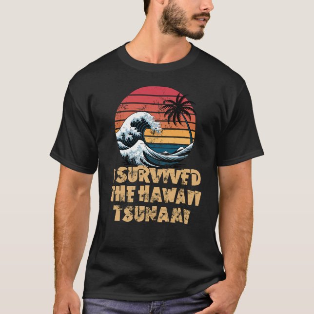 I Survived the Hawaii Tsunami Retro Sunset T-Shirt (Front)