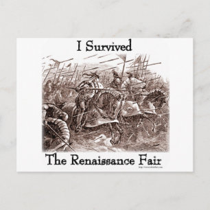 I survived the Rennaisance Fair! Postcard