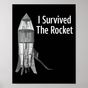 I Survived The Rocket Funny Apparel  Poster