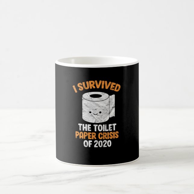 I Survived The Toilet Paper Crisis Of 2020 Meme Coffee Mug (Center)