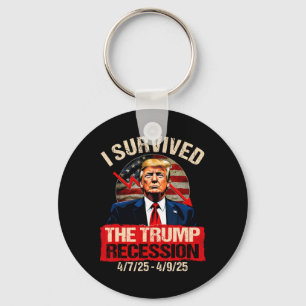 I Survived The Trump Recession 4725 4925 Trump Rec Keychain