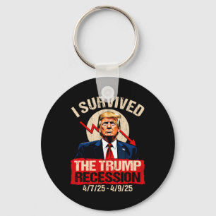 I Survived The Trump Recession 4725 4925 Trump Rec Keychain