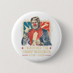 I Survived The Trump Recession Funny Vintage 60s 2 Inch Round Button