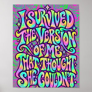 I Survived the Version of Me   Empowering Affirmat Poster