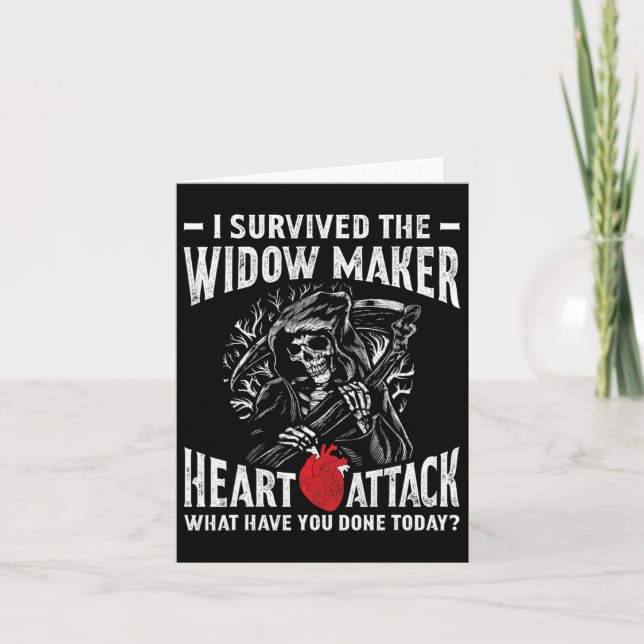 I Survived The Widow Maker Heart Attack Heart Dise Card (Front)